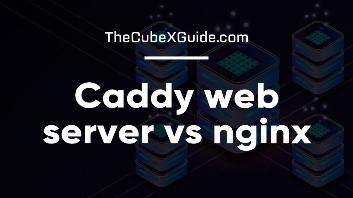 caddy web server vs nginx