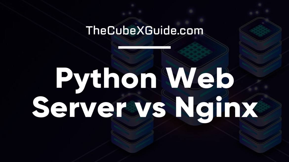 Python Web Server vs Nginx