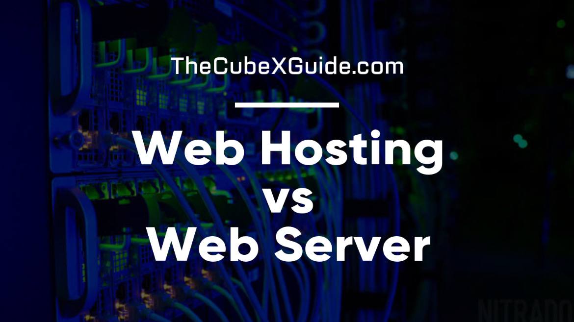 difference between web hosting and web server